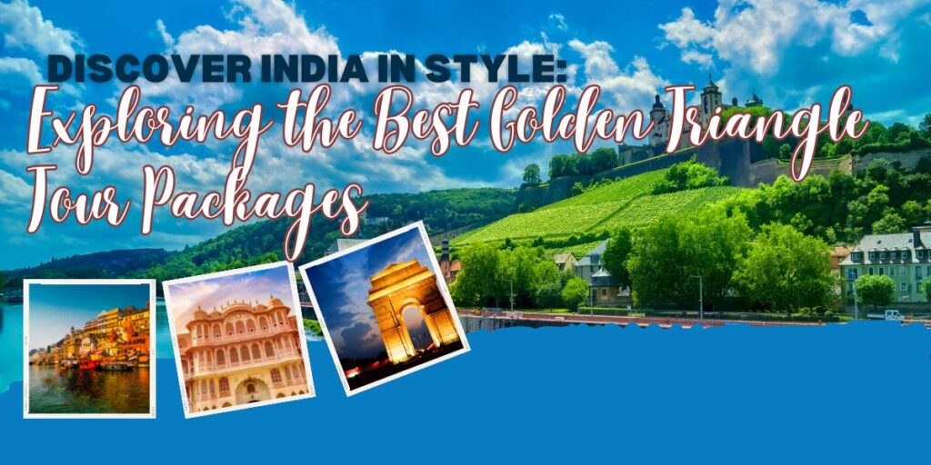 Best Golden Triangle tour packages