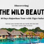 10 Days Rajasthan Tour with Tiger Safari
