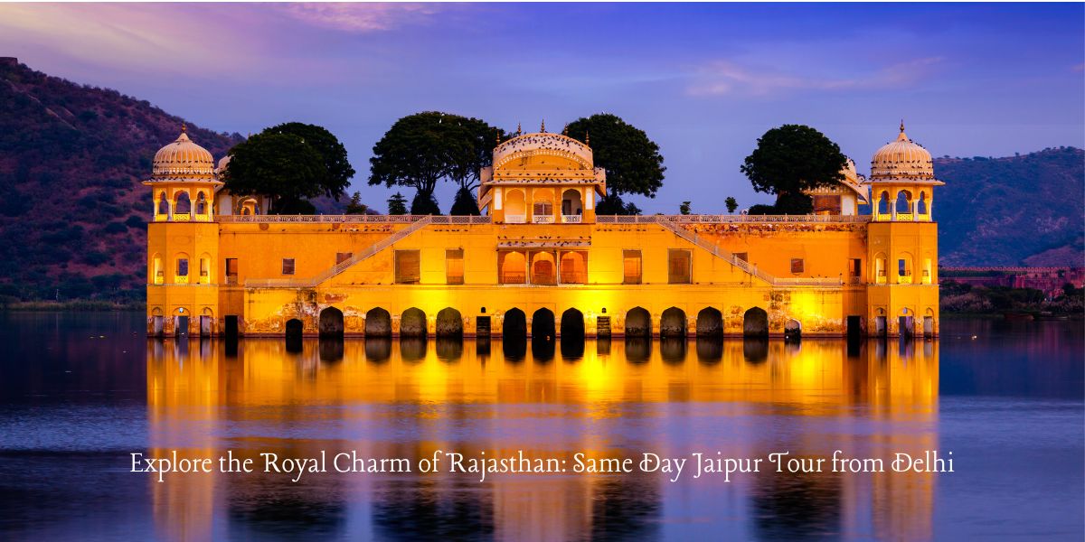 Same Day Jaipur Tour from Delhi