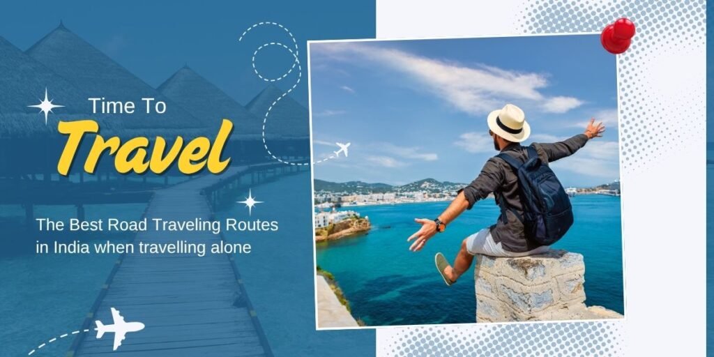 Best Road Traveling Routes